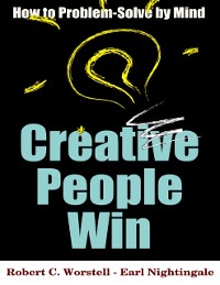 Cover Creative People Win - How to Problem Solve By Mind