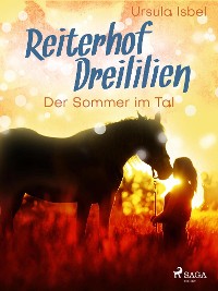 Cover Reiterhof Dreililien 4 - Der Sommer im Tal