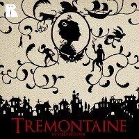 Cover Tremontaine: Book 1