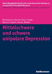 Cover Mittelschwere und schwere unipolare Depression