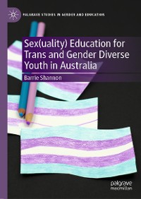 Cover Sex(uality) Education for Trans and Gender Diverse Youth in Australia