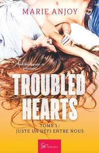 Cover Troubled hearts - Tome 1