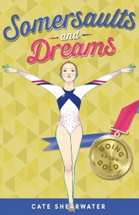 Cover Somersaults and Dreams: Going for Gold (Somersaults and Dreams)