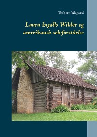 Cover Laura Ingalls Wilder og amerikansk selvforståelse