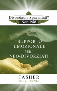 Cover Libro di Supporto Emozionale per i Neo-Divorziati