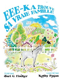 Cover Eee-Ka Trouve Sa Vraie Famille