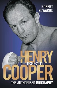 Cover Henry Cooper - The Authorised Biography