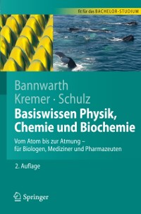 Cover Basiswissen Physik, Chemie und Biochemie