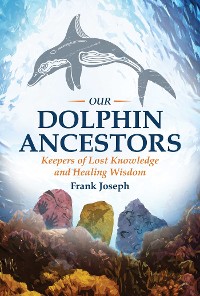 Cover Our Dolphin Ancestors