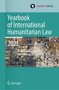 Cover Yearbook of International Humanitarian Law, Volume 24 (2021)
