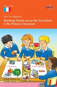 Cover 100+ Fun Ideas for Teaching French across the Curriculum