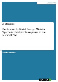 Cover Declaration by Soviet Foreign Minister Vyacheslav Molotov in response to the Marshall Plan