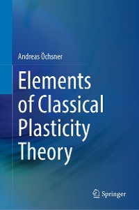 Cover Elements of Classical Plasticity Theory