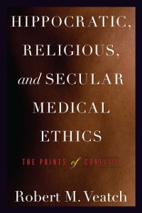 Cover Hippocratic, Religious, and Secular Medical Ethics