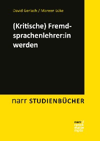 Cover (Kritische) Fremdsprachenlehrkraft werden