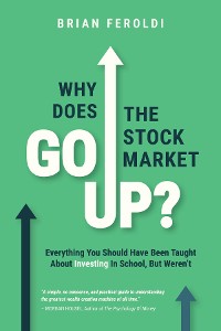 Cover Why Does The Stock Market Go Up?