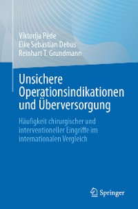 Cover Unsichere Operationsindikationen und Überversorgung