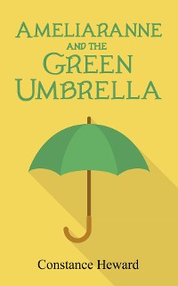 Cover Ameliaranne and the Green Umbrella