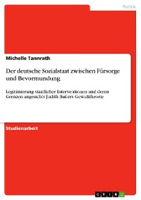 Cover Der deutsche Sozialstaat zwischen Fürsorge und Bevormundung