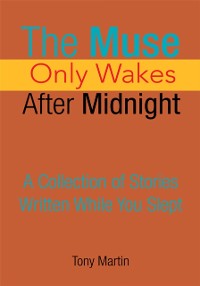 Cover Muse Only Wakes After Midnight