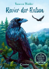 Cover Das geheime Leben der Tiere (Wald) - Revier der Raben