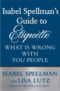 Cover Isabel Spellman's Guide to Etiquette