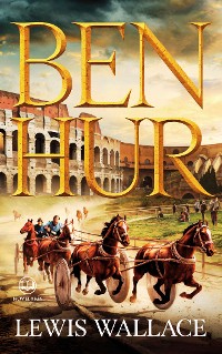 Cover Lewis Wallace: Ben Hur