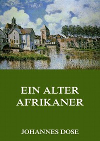 Cover Ein alter Afrikaner