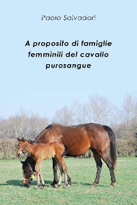 Cover A proposito di famiglie femminili del cavallo purosangue