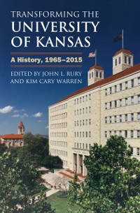 Cover Transforming the University of Kansas