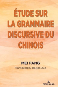 Cover Etude sur la grammaire discursive du chinois