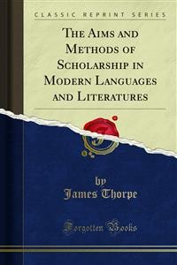 Cover The Aims and Methods of Scholarship in Modern Languages and Literatures