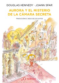 Cover Aurora y el misterio de la cámara secreta