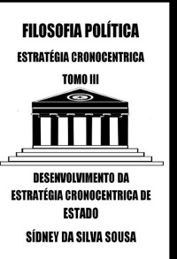 Cover Filosofia Política Estratégia Cronocentrica Tomo Iii