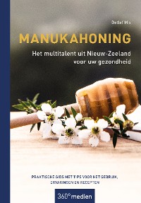 Cover Manukahoning - Het multitalent uit Nieuw-Zeeland voor uw gezondheid