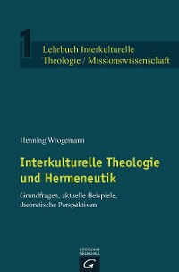 Cover Interkulturelle Theologie und Hermeneutik