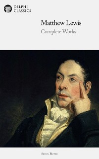 Cover Delphi Complete Works of Matthew Lewis (Illustrated)