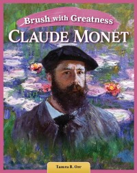 Cover Brush with Greatness: Claude Monet