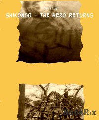 Cover Shikongo - The Hero Returns