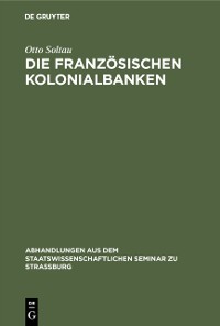 Cover Die franzosischen Kolonialbanken