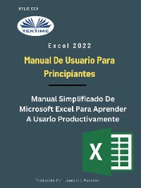 Cover Excel 2022 - Manual De Usuario Para Principiantes