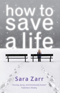 Cover How To Save A Life