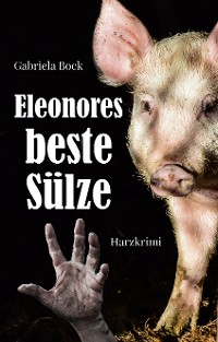 Cover Eleonores beste Sülze