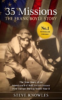 Cover 35 Missions, The Frank Boyle Story