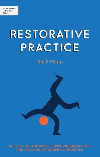 Cover Independent Thinking on Restorative Practice