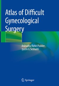 Cover Atlas of Difficult Gynecological Surgery