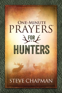 Cover One-Minute Prayers for Hunters