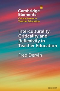 Cover Interculturality, Criticality and Reflexivity in Teacher Education