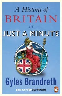Cover A History of Britain in Just a Minute