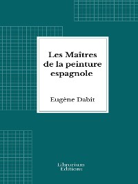 Cover Les Maîtres de la peinture espagnole